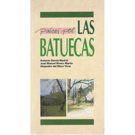 Paseos por Las Batuecas