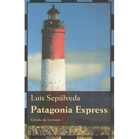 Patagonia Express. Apuntes de viaje
