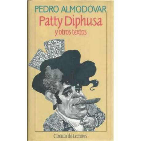Patty Diphusa y otros textos