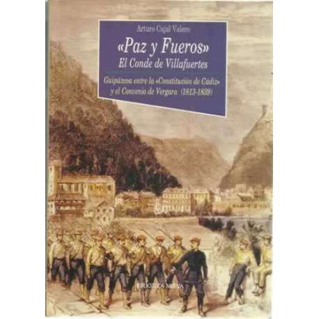 Paz y Fueros. El conde de Villafuertes