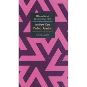 Pedro Arnáez. Costa Rica