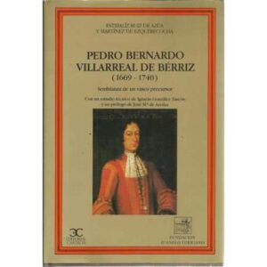 Pedro Bernardo Villareal de Bérriz (1669-1740)