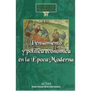 Pensamiento y política económica en la Época Moderna