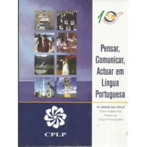 Pensar, comunicar, actuar em língua portuguesa