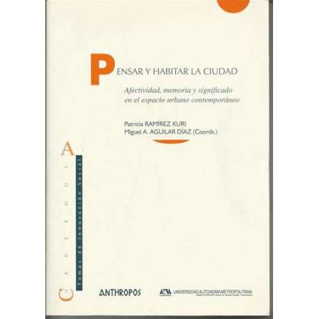 Pensar y habitar la ciudad