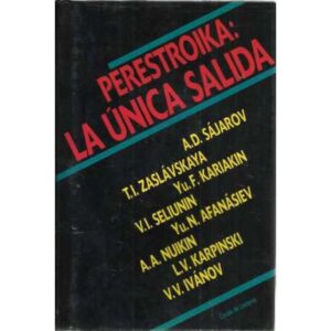 Perestroika: la única salida