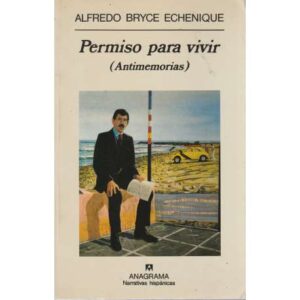 Permiso para vivir (antimemorias)