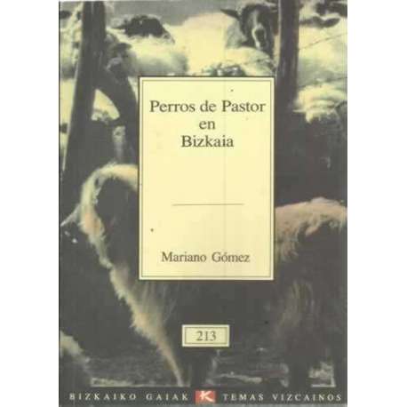 Perros de pastor en Bizkaia