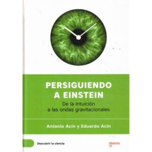 Persiguiendo a Einstein