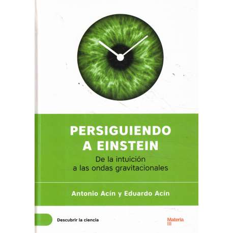 Persiguiendo a Einstein
