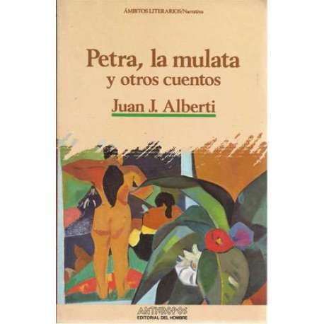 Petra, la mulata y otros cuentos