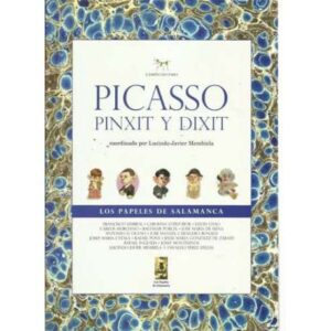 Picasso. Pinxit y Dixit