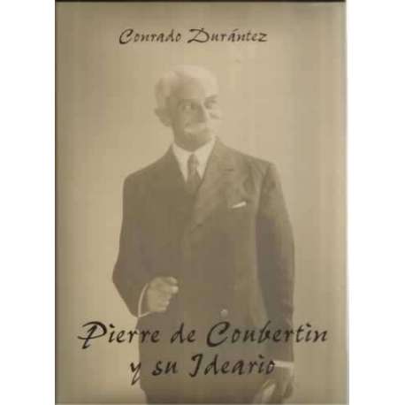 Pierre de Coubertín y su idearío
