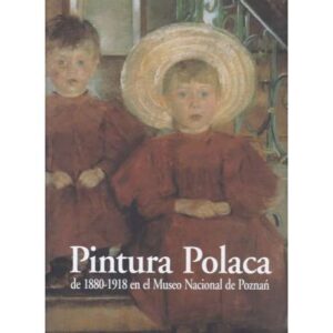 Pintura Polaca de 1880-1918 en el Museo Nacional de Poznan