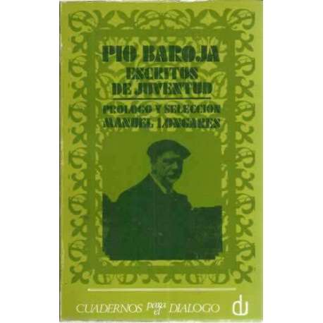 PÍO BAROJA: ESCRITOS DE JUVENTUD (1890-1904)