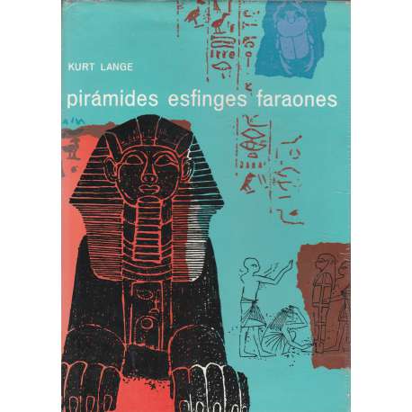 Pirámides, esfinges, faraones