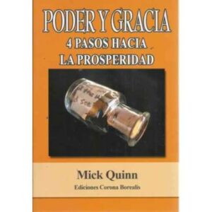 Poder y gracia. 4 Pasos hacia la prosperidad