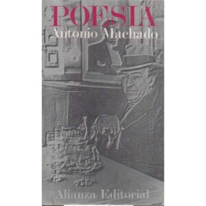 Poesía. Antonio Machado