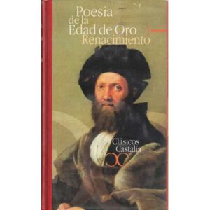 Poesía de la Edad de Oro. Vol I.- Renacimiento