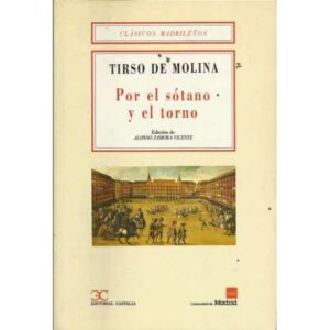 POR EL SÓTANO Y EL TORNO