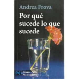 Por qué sucede lo que sucede