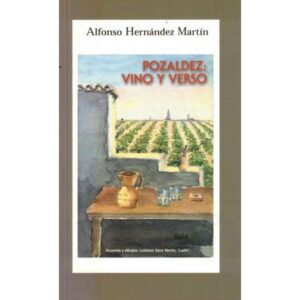 Pozaldez: vino y verso