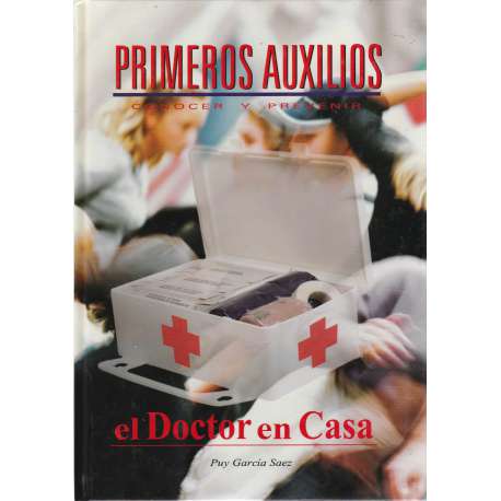 Primeros auxilios. Conocer y prevenir