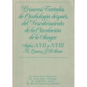 Primeros tratados de cardiología después del descubrimiento de la circulación de la sangre