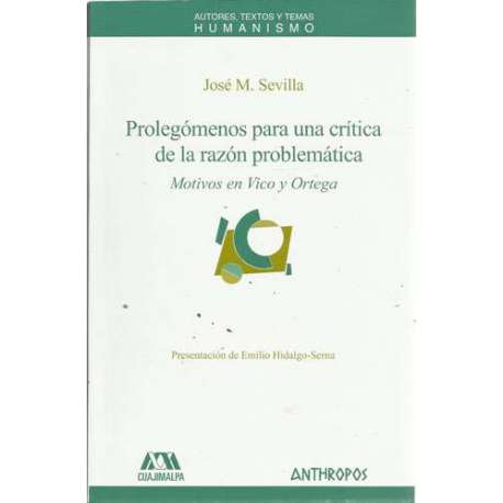 Prolegómenos para una crítica de la razón problemática. Motivos en Vico y Ortega