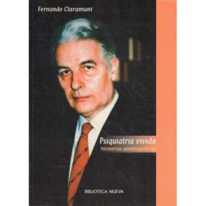 Psiquiatría vivida. Memorias autobiográficas