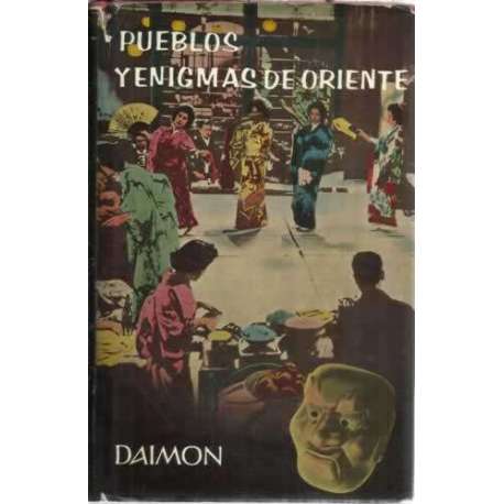 Pueblos y enigmas de oriente