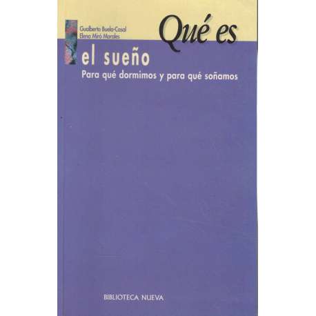 Qué es el sueño. Para qué dormimos y para qué soñamos