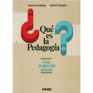 ¿Qué es la Pedagogía? Una respuesta actual