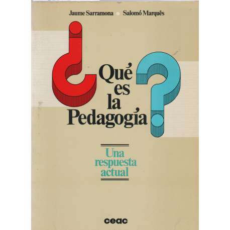 ¿Qué es la Pedagogía? Una respuesta actual
