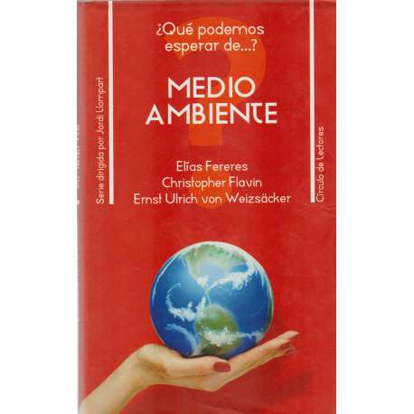 ¿Qué podemos esperar de...? Medio Ambiente