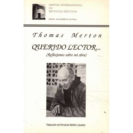 Querido lector. Reflexiones sobre mi obra