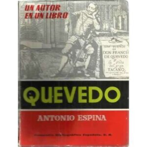 QUEVEDO. Estudio y antología