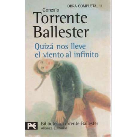 Quizás nos lleve el viento al infinito