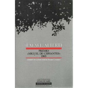 Rafael Alberti. Premio Miguel de Cervantes 1983