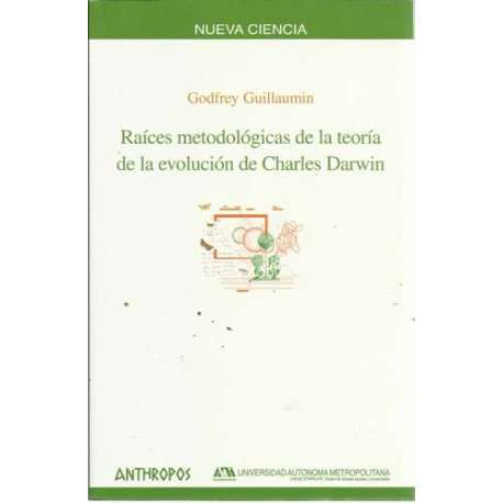 Raíces metodológicas de la teoría de la evolución de Charles Darwin