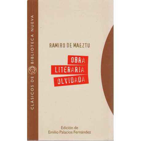 Ramiro de Maeztu. Obra literaria olvidada (1897-1910)