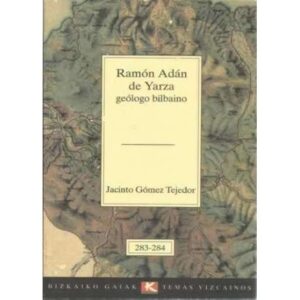 Ramón Adán de Yarza. Geólogo bilbaino