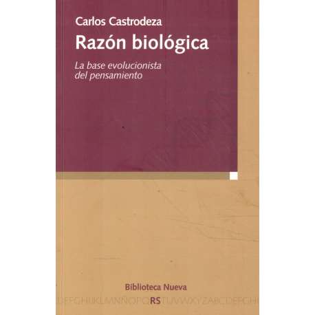 Razón biológica. La base evolucionista del pensamiento