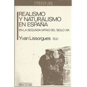 Realismo y naturalismo en España en la segunda mitad del siglo XIX