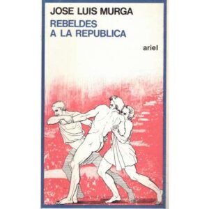 Rebeldes a la República
