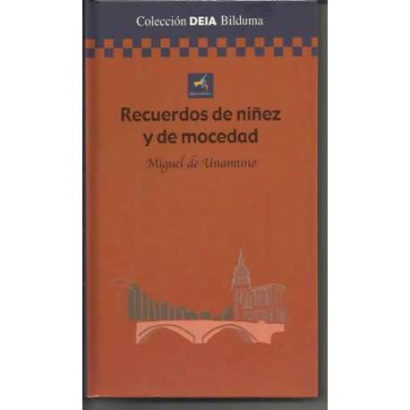 RECUERDOS DE NIÑEZ Y DE MOCEDAD