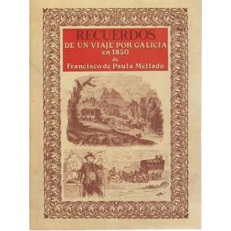 Recuerdos de un viaje por Galicia en 1850