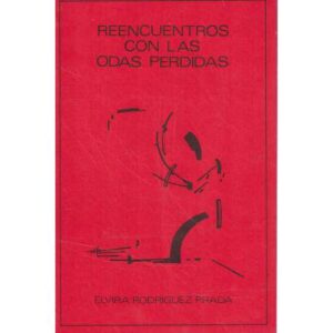 Reencuentros con las odas perdidas