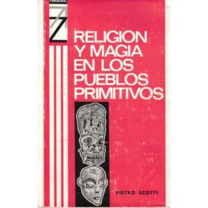 Religión y magia en los pueblos primitivos