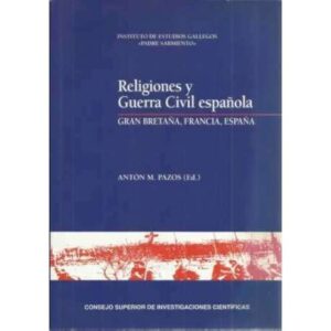 Religiones y Guerra Civil española. Gran Bretaña, Francia, España
